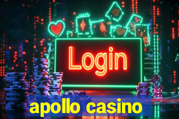 apollo casino