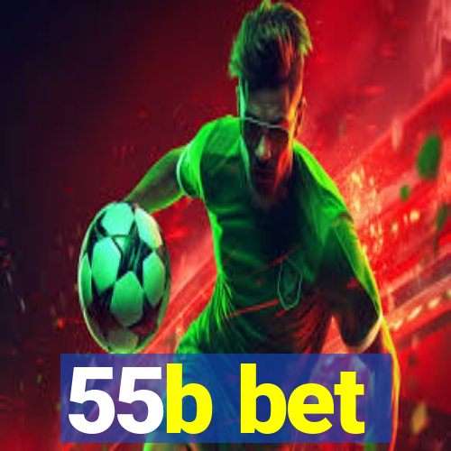 55b bet