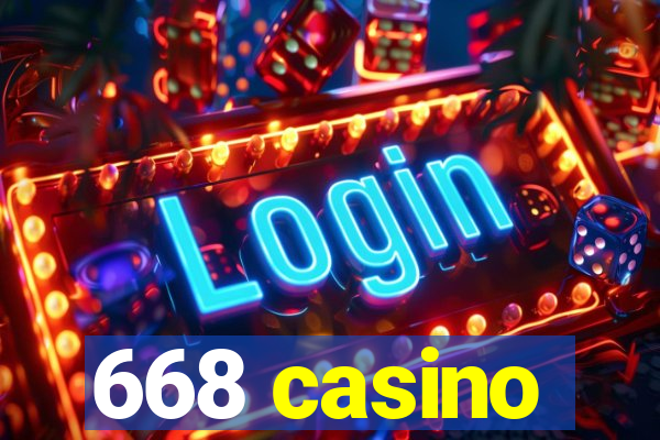 668 casino