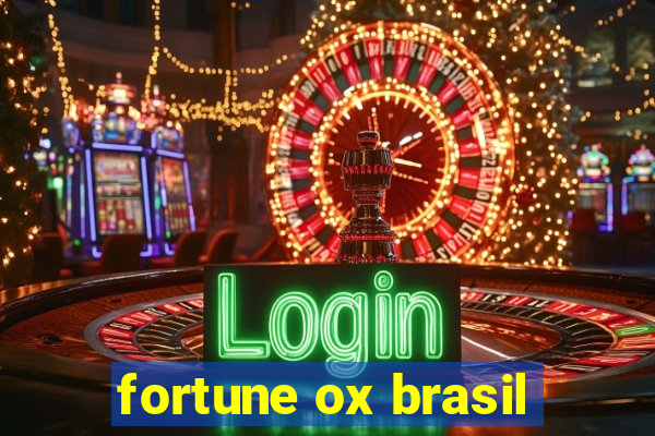 fortune ox brasil