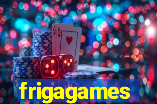 frigagames