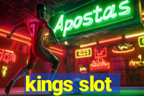 kings slot