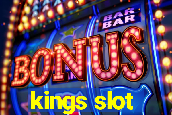 kings slot