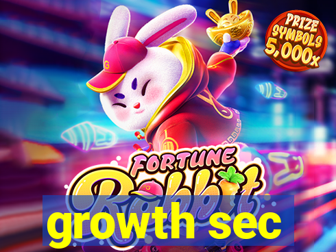 growth sec