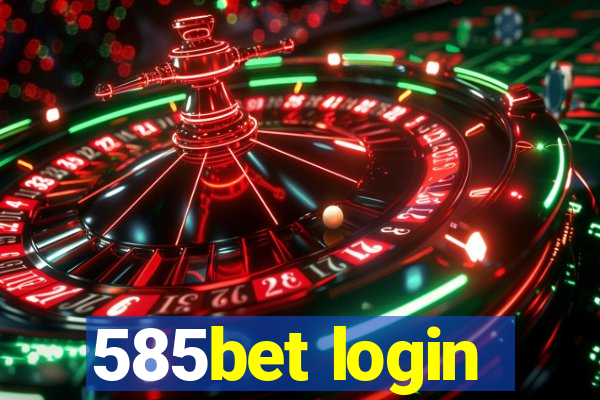 585bet login