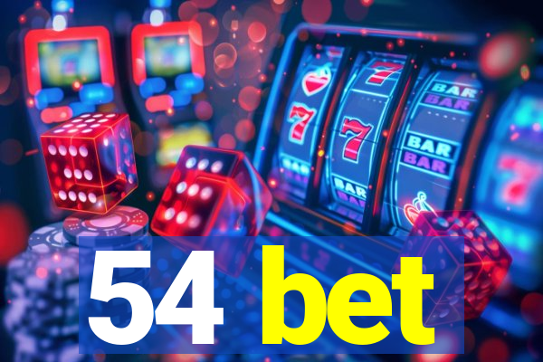 54 bet