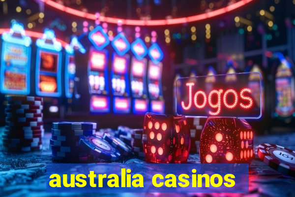 australia casinos