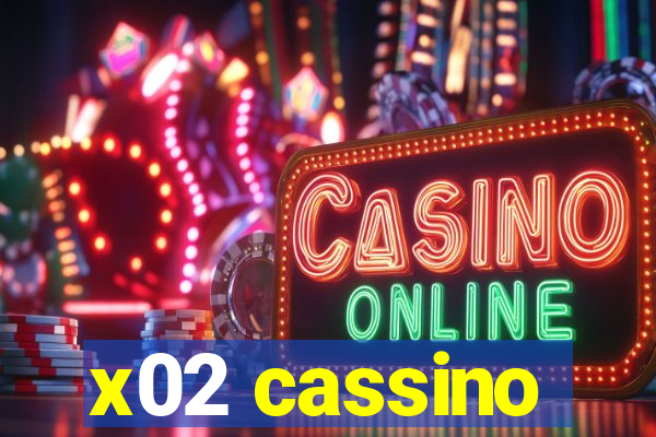 x02 cassino