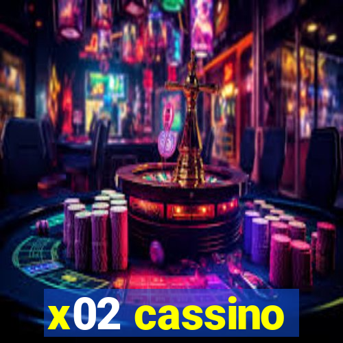 x02 cassino