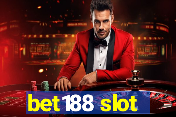 bet188 slot