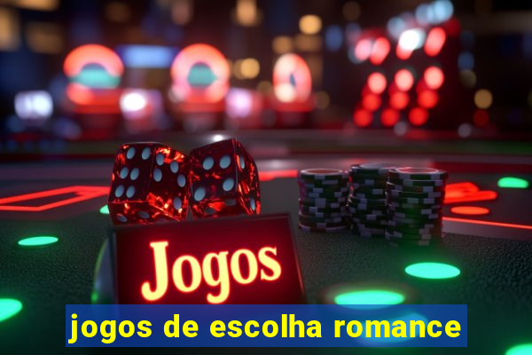 jogos de escolha romance