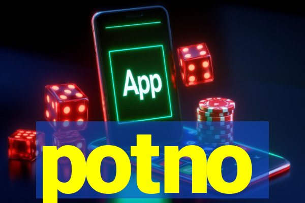 potno