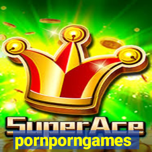 pornporngames