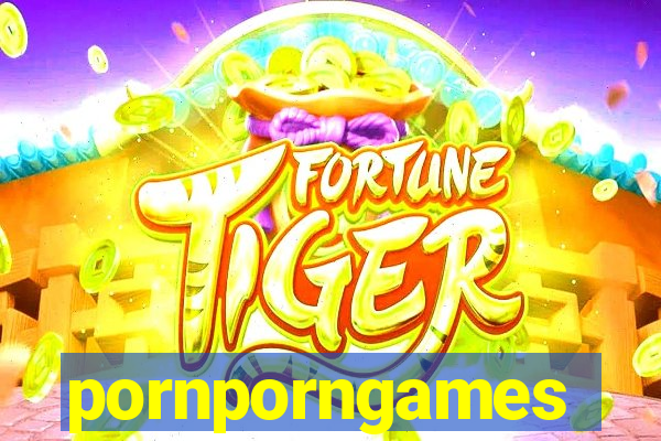 pornporngames