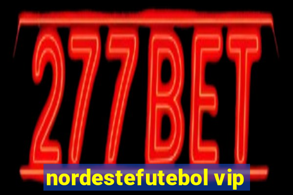 nordestefutebol vip