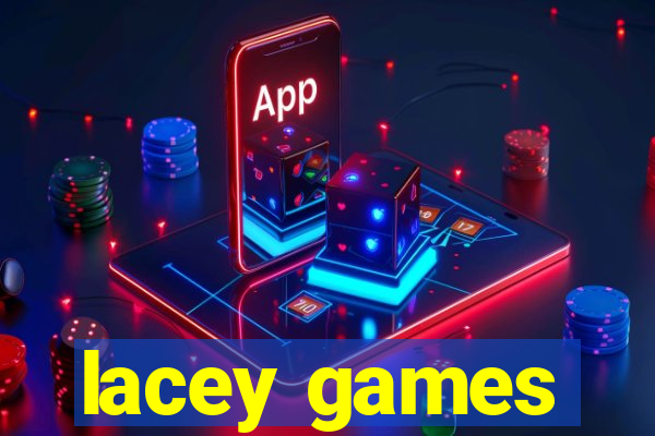 lacey games