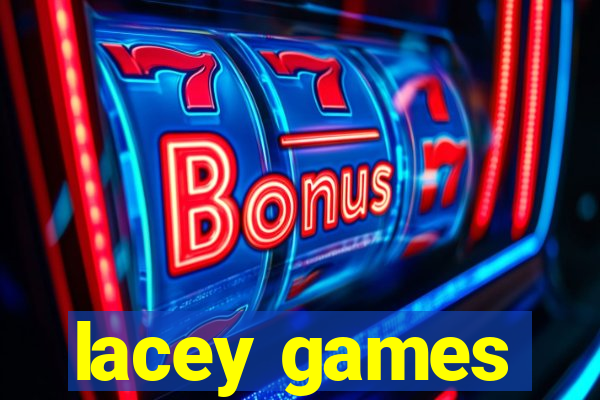 lacey games