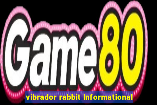 vibrador rabbit Informational