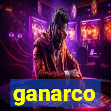 ganarco