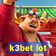 k3bet lot