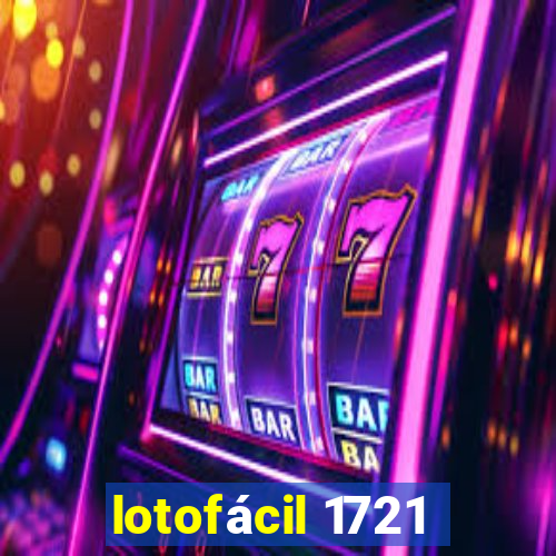 lotofácil 1721