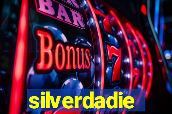 silverdadie