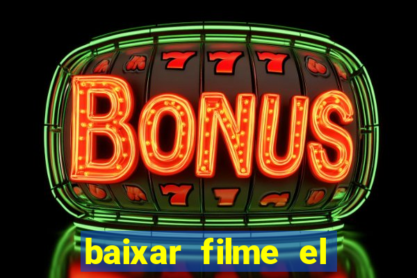 baixar filme el dorado (1966 dublado)