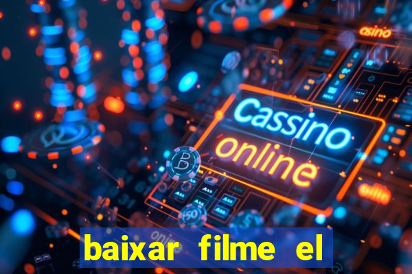 baixar filme el dorado (1966 dublado)