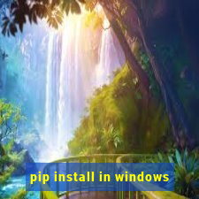 pip install in windows