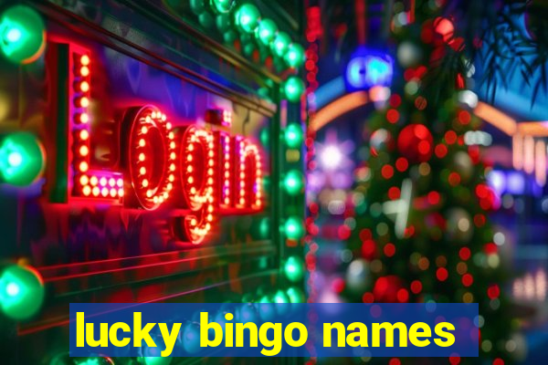 lucky bingo names