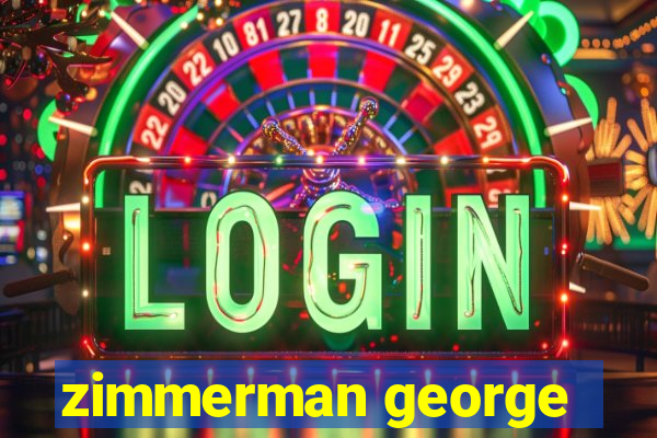 zimmerman george