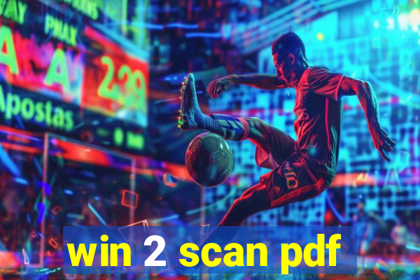 win 2 scan pdf