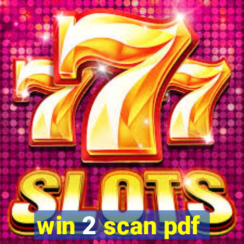 win 2 scan pdf