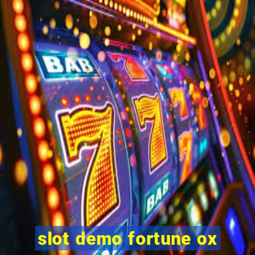 slot demo fortune ox