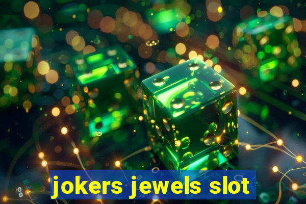 jokers jewels slot