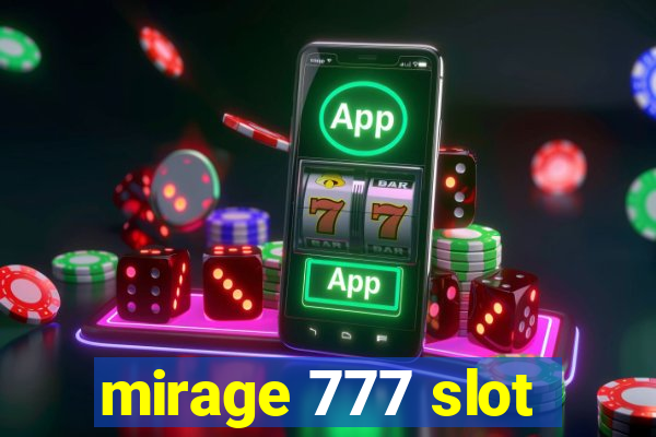 mirage 777 slot