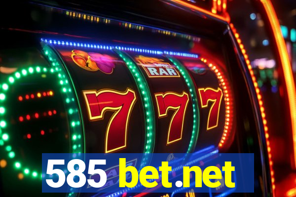 585 bet.net