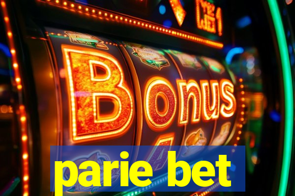 parie bet