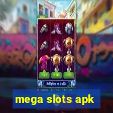 mega slots apk