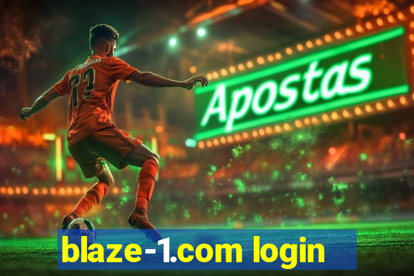 blaze-1.com login