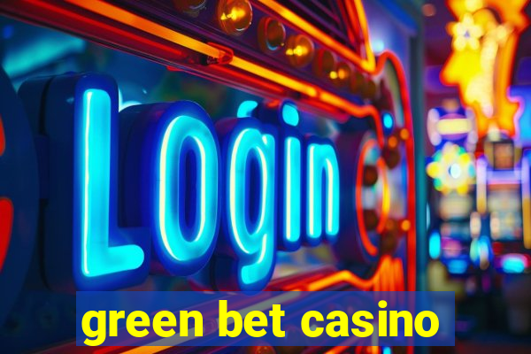 green bet casino