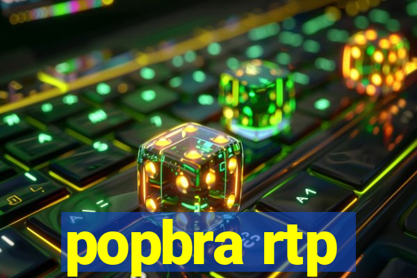 popbra rtp