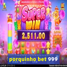 porquinho bet 999