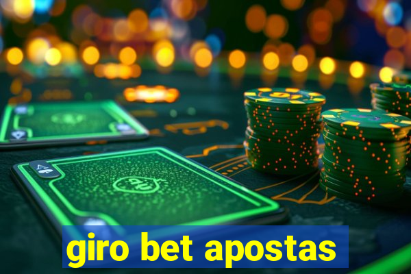 giro bet apostas