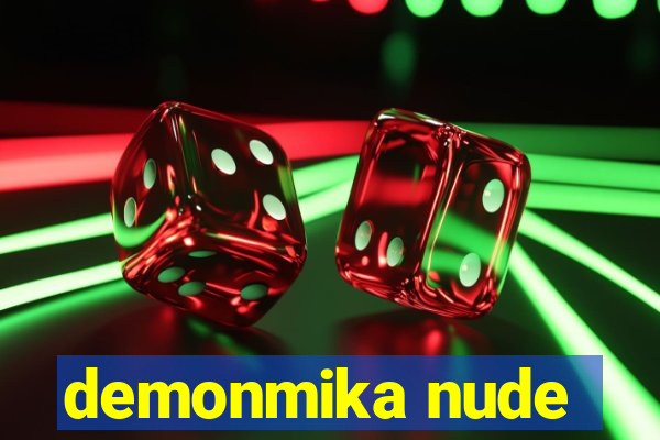 demonmika nude