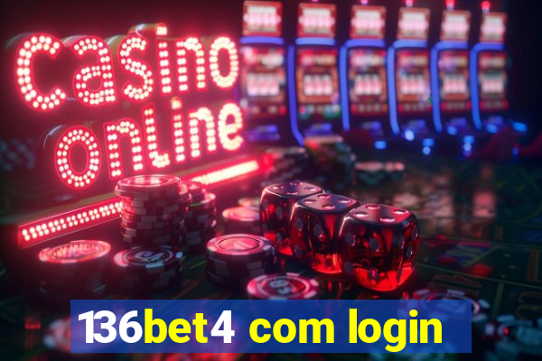 136bet4 com login