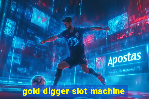 gold digger slot machine