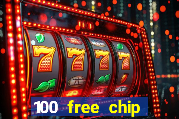 100 free chip casino captain jack 2021