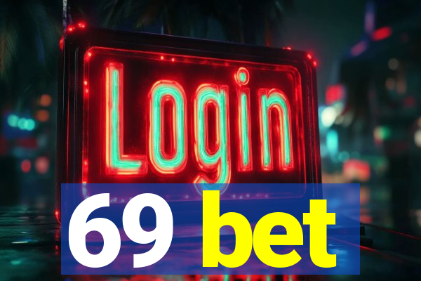 69 bet