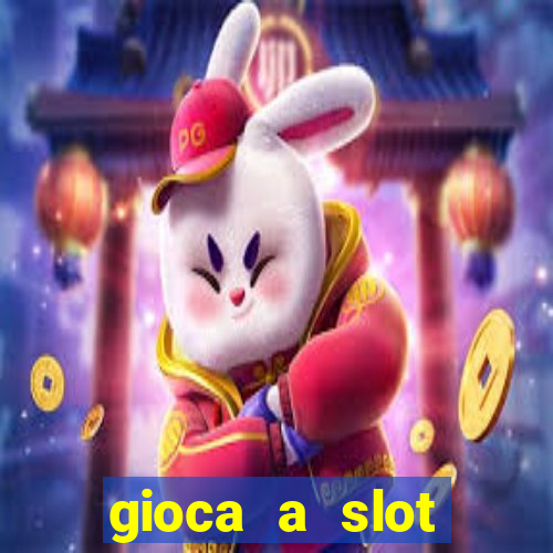 gioca a slot machine gratis